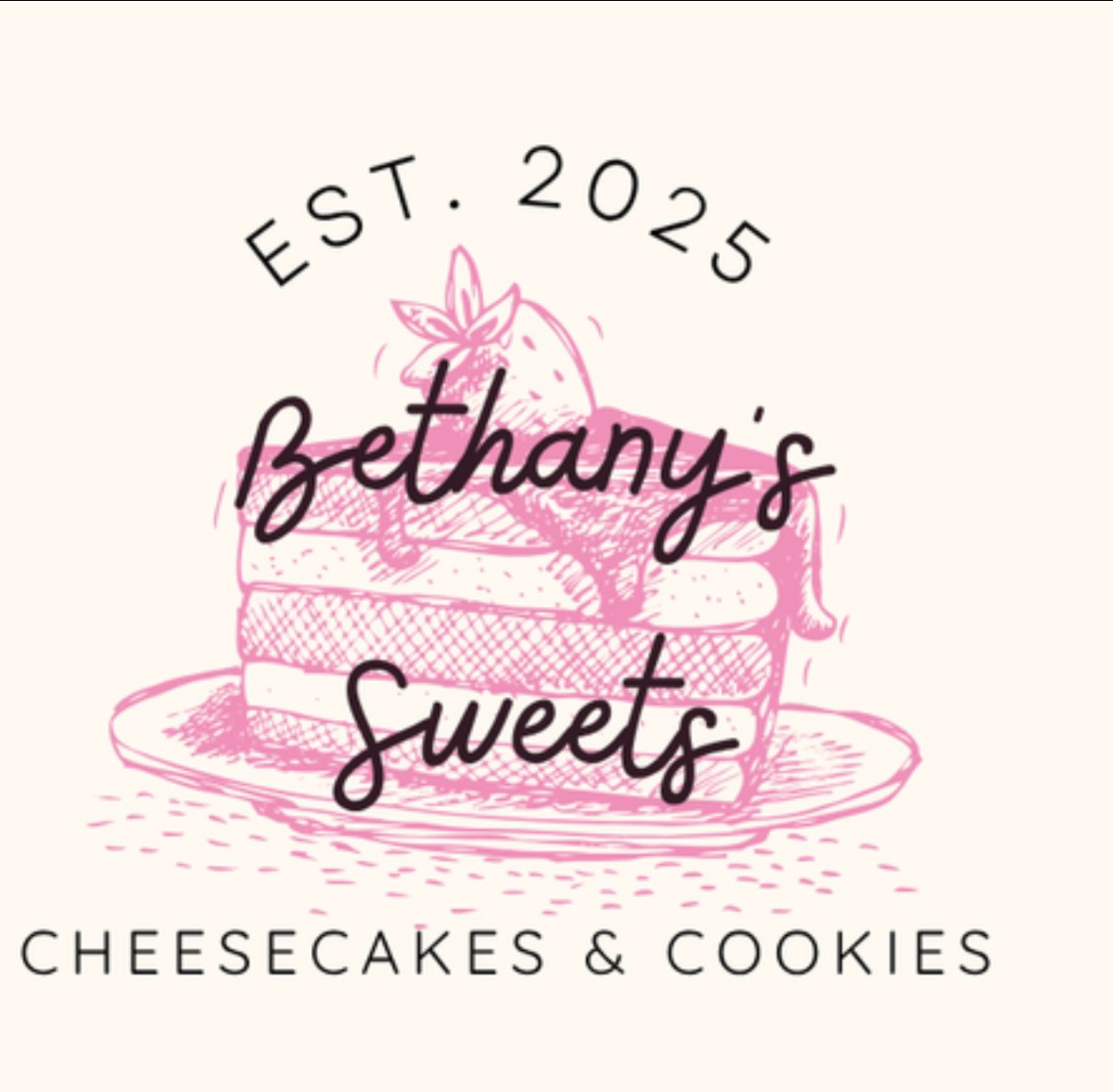 Bethany’s Sweets — cheesecakes and cookies, established 2025
